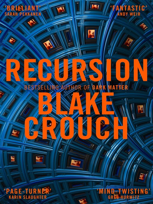 Title details for Recursion by Blake Crouch - Wait list
